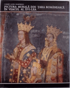 Pictura murală din ţara românească în veacul al XVI-lea