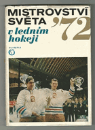 Mistrovství světa v ledním hokeji '72.