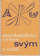 Starokatolická církev svým o sobě