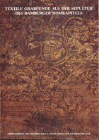 Textile Grabfunde aus der Sepultur des Bamberger Domkapitels - internationales Kolloquium, Schloss ...