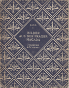 Bilder aus der Prager Hagada. Die Prager Hagada von 1526 - 15 Abbildungen aus dem ersten ...