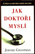 Jak doktoři myslí