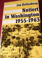 Notiert in Washington 1955-1963