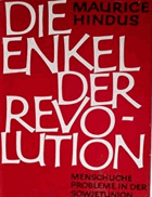 Die Enkel der Revolution. Menschliche Probleme in der Sowjetunion