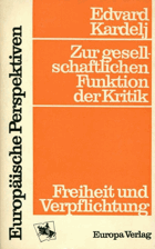 Zur gesellschaftlichen Funktion der Kritik - Freiheit und Verpflichtung