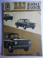 VAZ-21011, 21021. Návod k provozu a obsluze automobilů VAZ-21011 a VAZ-21021