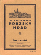 Pražský hrad. Sídlo prvního presidenta ČSR