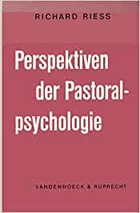 Perspektiven der Pastoralpsychologie