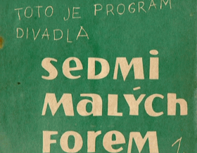 TOTO JE PROGRAM DIVADLA SEDMI MALÝCH FOREM 1. Semafor - PRVNÍ PROGRAM SEMAFORU. - (1959). Divadlo ...