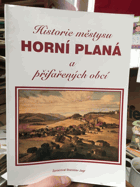 Historie městysu Horní Planá a přifařených obcí