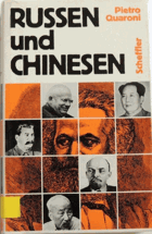 Russen und Chinesen. Die Krise der kommunistischen Welt