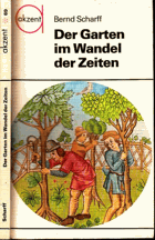 Der Garten im Wandel der Zeiten