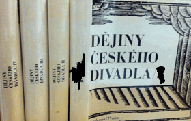 3SVAZKY Dějiny českého divadla II - IV PRVNÍ DÍL CHYBÍ!!!!!!!!