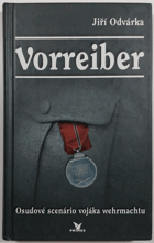 Vorreiber - osudové scenário vojáka wehrmachtu