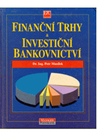 Finanční trhy a investiční bankovnictví