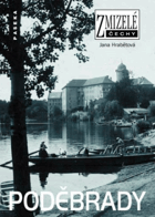 Poděbrady Zmizelé Čechy