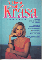 V hlavní roli. Krása