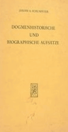 Dogmenhistorische und biographische Aufsätze