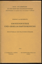 Grossindustrie und Gesellschaftsordnung - industrielle und politische Dynamik