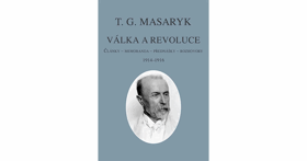 Válka a revoluce - články, memoranda, přednášky, rozhovory.