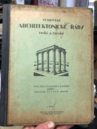 Starověké arch. řády - řecké a římské