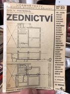 Zednictví. Přehledná a moderní učebnice zednictví v rozsahu, jak by je měl znáti nejen ...