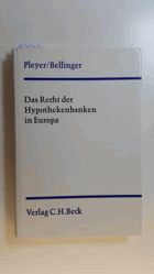 Das Recht der Hypothekenbanken in Europa - eine rechtsvergleichende Studie des Instituts fur ...
