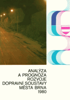 Analýza a prognóza rozvoje dopravní soustavy města Brna 1980 BRNO