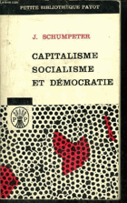 Capitalisme, Socialisme et Démocratie.
