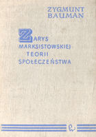 Zarys marksistowskiej teorii społeczeństwa