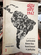 Latinská Amerika - kontinent v pohybu.