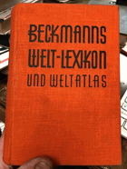Beckmanns neues Welt-Lexikon mit Welt-Atlas A-Z
