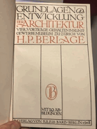Grundlagen & Entwicklung der Architektur. Vier Vorträge gehalten im Kunstgewerbemuseum zu Zürich