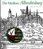Die Meißner Albrechtsburg