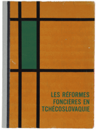 Les Réformes Foncieres en Tchécoslovaquie