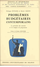 Problèmes budgétaires contemporains - la prévision des recettes et les budgets de programme