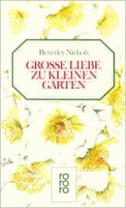 Grosse Liebe zu kleinen Gärten