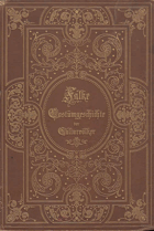 Costümgeschichte der Culturvölker. Jacob von Falke