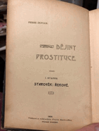 Dějiny prostituce. sv. I, Starověk