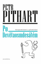 Po Devětaosmdesátém - rozpomínání a přemítáni