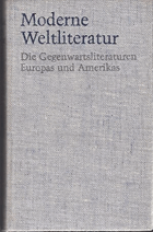 Moderne Weltliteratur - die Gegenwartsliteraturen Europas und Amerikas