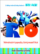 Rio. Dobrodružství papouška, který neuměl létat