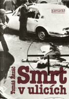 Smrt v ulicích