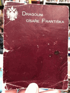 Dragouni císaře Františka.