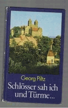 Schlösser sah ich und Türme