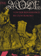Die Mode von der Renaissance bis zum Rokoko