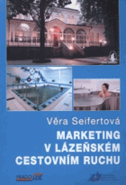Marketing v lázeňském cestovním ruchu