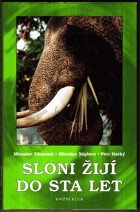 Sloni žijí do sta let