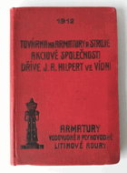 Továrna na armatury a stroje - dříve J. A. Hilpert ve Vídni