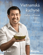 Vietnamská kuchyně - lehce a hravě s Vietem